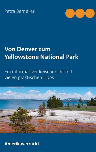 Produktbild: Von Denver zum Yellowstone National Park