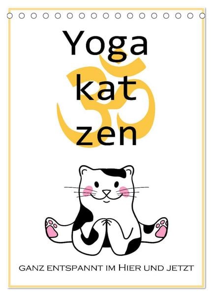 Produktbild: Yogakatzen - ganz entspannt im Hier und Jetzt (Tischkalender 2026 DIN A5 hoch), CALVENDO Monatskalender