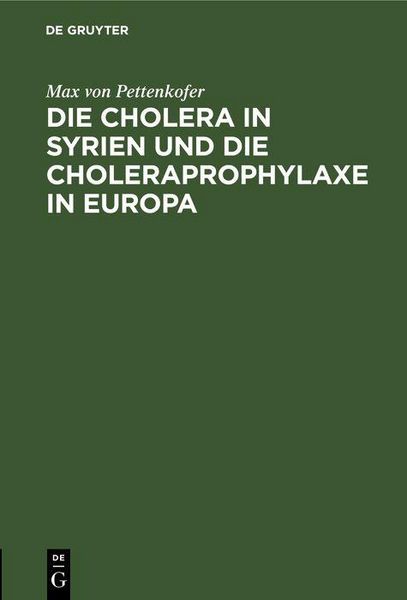 Produktbild: Die Cholera in Syrien und die Choleraprophylaxe in Europa