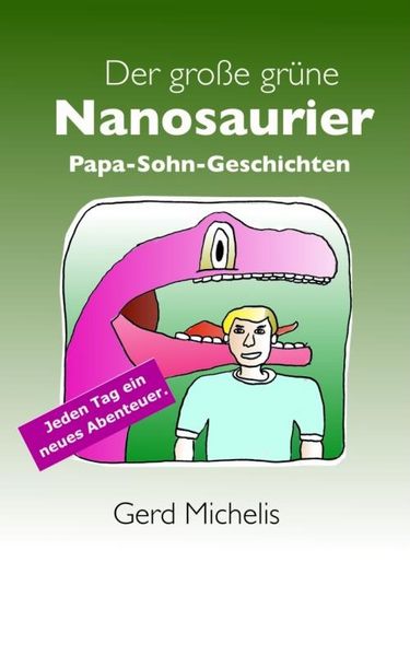 Produktbild: Der groe grune Nanosaurier
