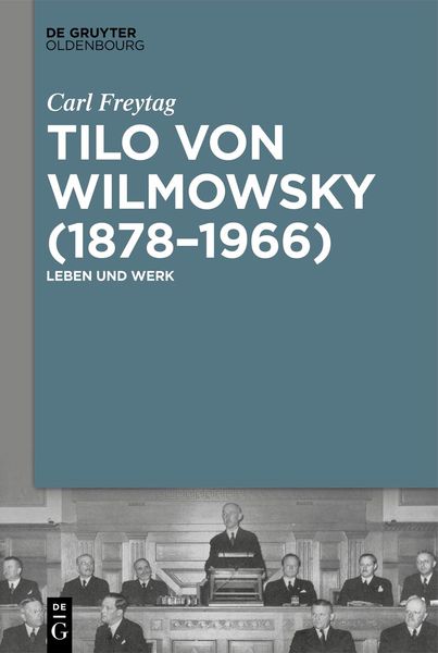 Produktbild: Tilo von Wilmowsky (1878&ndash;1966)