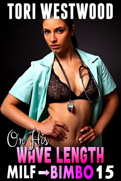 Produktbild: On His Wave Length : MILF To Bimbo 15 (Milf Erotica Bimbofication Erotica)