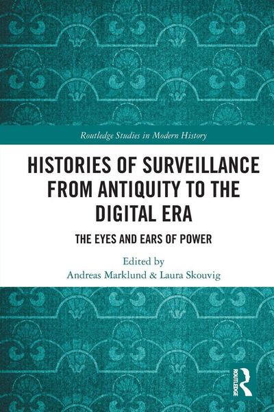 Produktbild: Histories of Surveillance from Antiquity to the Digital Era