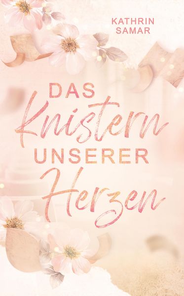 Produktbild: Das Knistern unserer Herzen