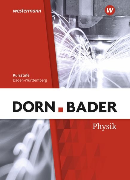 Dorn / Bader Physik SII. Schulbuch. Baden-Württemberg