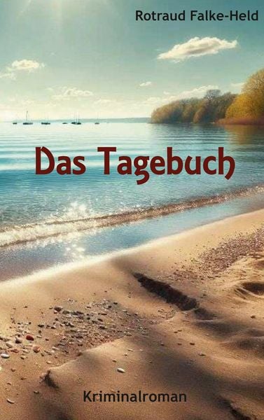 Das Tagebuch, Taschenbuch von Rotraud Falke-Held, BoD – Books on Demand, 9783819274756