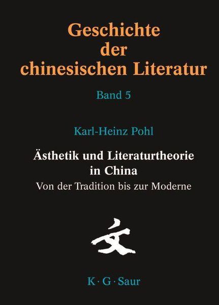 Produktbild: &Auml;sthetik und Literaturtheorie in China. Von der Tradition bis zur Moderne