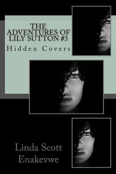 Produktbild: The Adventures of Lily Sutton #3 - Hidden Covers