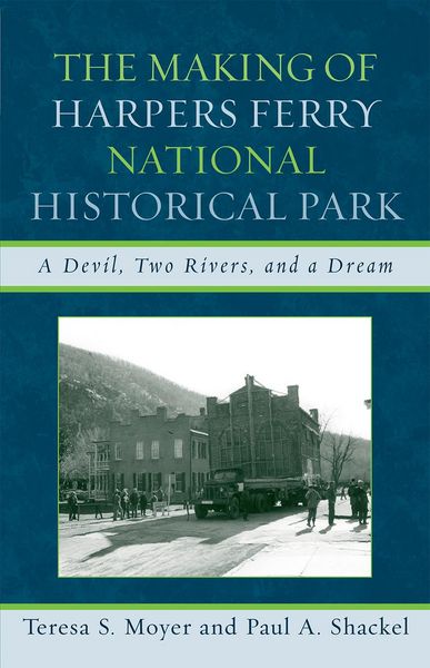 Produktbild: The Making of Harpers Ferry National Historical Park