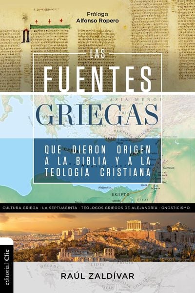 Produktbild: Las fuentes griegas que dieron origen a la Biblia y a la teolog&iacute;a cristiana