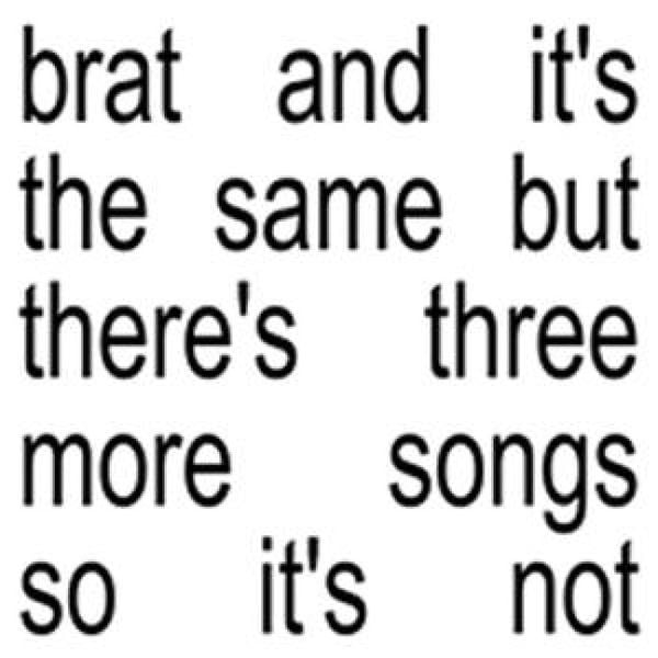 Produktbild: brat and it's the same but there's three more song
