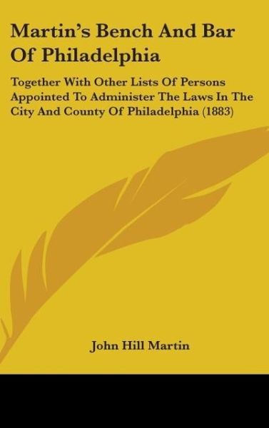 Produktbild: Martin's Bench And Bar Of Philadelphia