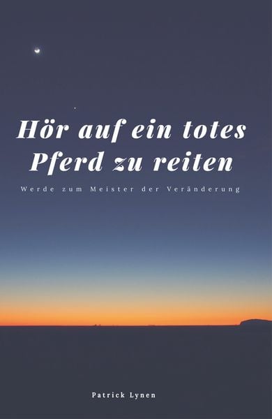 Produktbild: H&ouml;r auf ein totes Pferd zu reiten