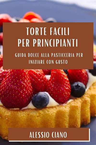 Produktbild: Torte Facili per Principianti