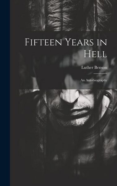 Produktbild: Fifteen Years in Hell