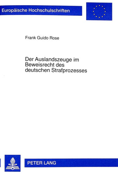 Produktbild: Der Auslandszeuge im Beweisrecht des deutschen Strafprozesses
