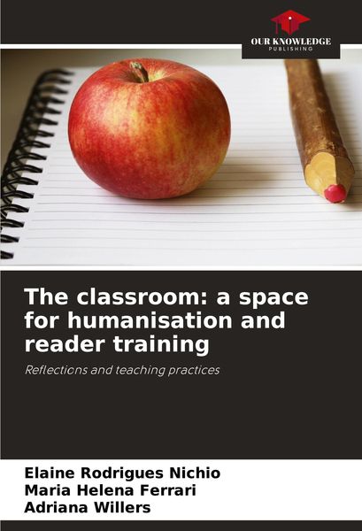 Produktbild: The classroom: a space for humanisation and reader training