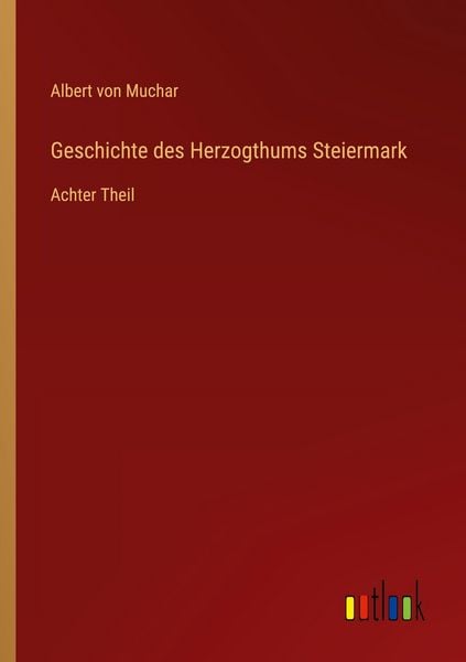Produktbild: Geschichte des Herzogthums Steiermark