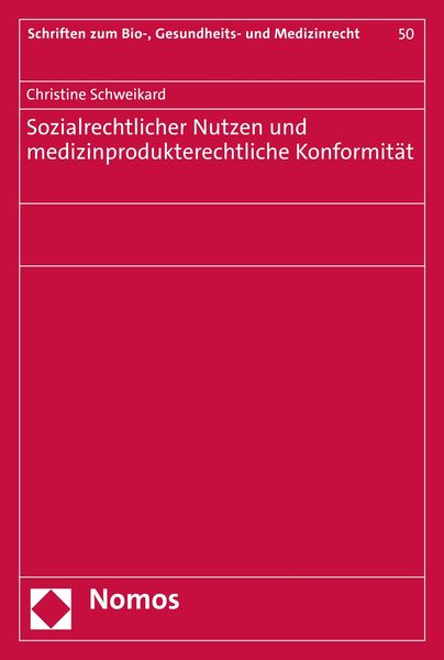 Produktbild: Sozialrechtlicher Nutzen und medizinprodukterechtliche Konformit&auml;t