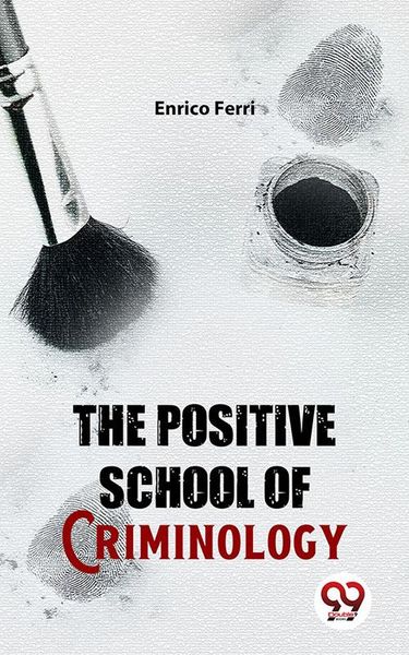 Produktbild: The Positive School Of Criminology