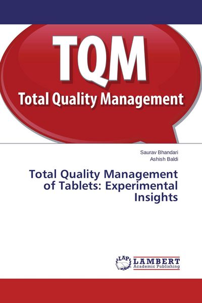 Produktbild: Total Quality Management of Tablets: Experimental Insights