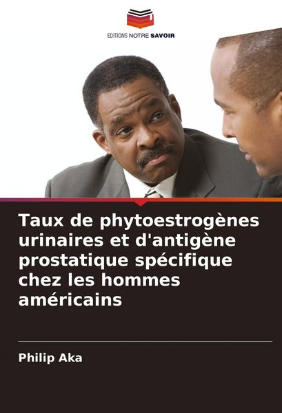 Produktbild: Taux de phytoestrog&egrave;nes urinaires et d'antig&egrave;ne prostatique sp&eacute;cifique chez les hommes am&eacute;ricains