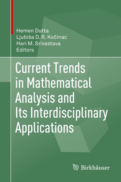 Produktbild: Current Trends in Mathematical Analysis and Its Interdisciplinary Applications