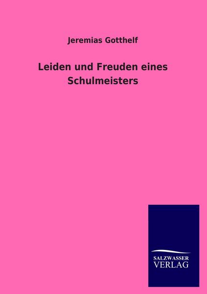Produktbild: Leiden und Freuden eines Schulmeisters