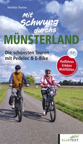 Mit Schwung durchs Münsterland, Taschenbuch von Matthias Thomes, Klartext, 978-3-8375-2532-8