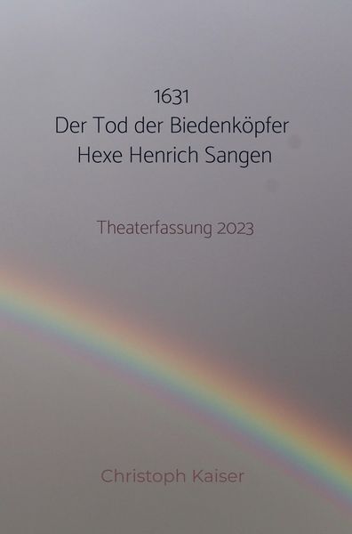 Produktbild: 1631 Der Tod der Biedenk&ouml;pfer Hexe Henrich Sangen