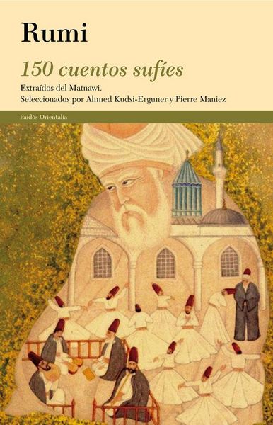 Produktbild: 150 cuentos suf&iacute;es : extra&iacute;dos del Mathnawi