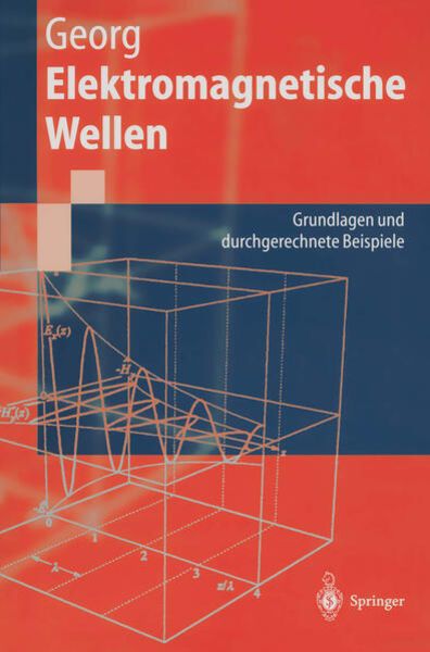 Elektromagnetische Wellen, Taschenbuch von Otfried Georg, Springer Berlin, 9783540629245