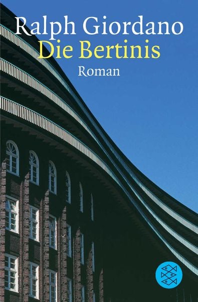Die Bertinis, Taschenbuch von Ralph Giordano, Fischer Taschenbuch Verlag, 2710001727919