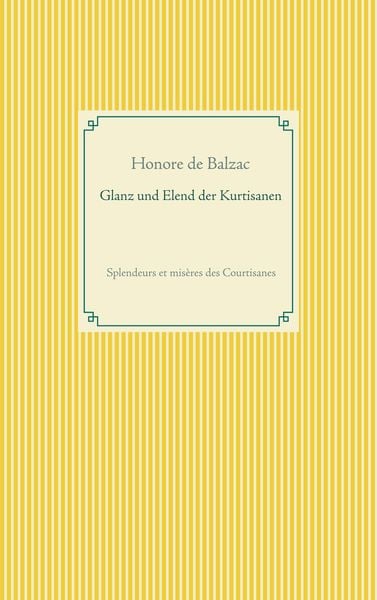 Produktbild: Glanz und Elend der Kurtisanen