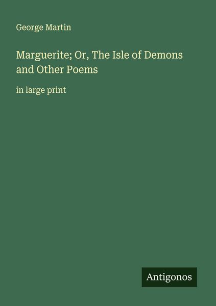 Produktbild: Marguerite; Or, The Isle of Demons and Other Poems