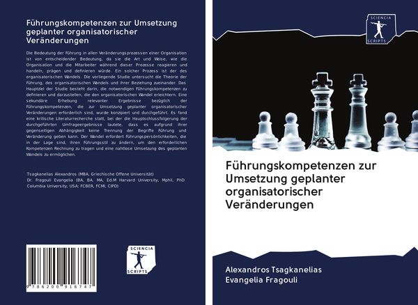 Führungskompetenzen zur Umsetzung geplanter organisatorischer Veränderungen, Taschenbuch von Alexandros Tsagkanelias,Evangelia Fragouli, Sciencia