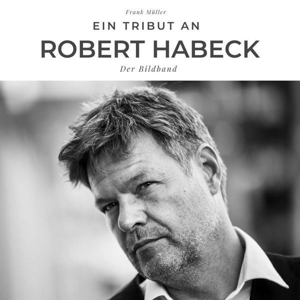 Produktbild: Ein Tribut an Robert Habeck