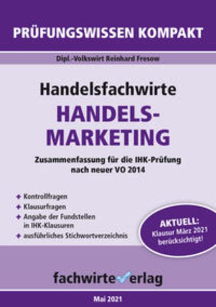 Handelsfachwirte: Handelsmarketing, Taschenbuch von Reinhard Fresow, Fachwirteverlag, 9783958874398