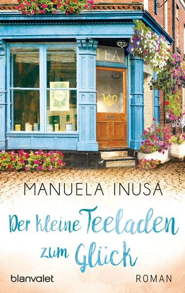 Produktbild: Der kleine Teeladen zum Gl&uuml;ck