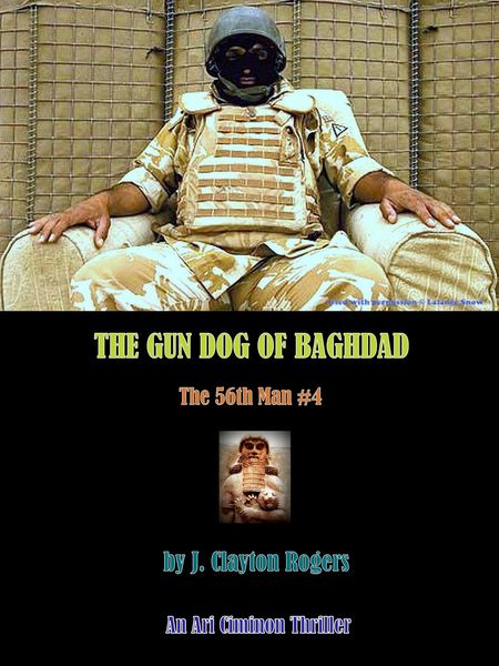 Produktbild: The Gun Dog of Baghdad (Ari Ciminon - The 56th Man, #4)