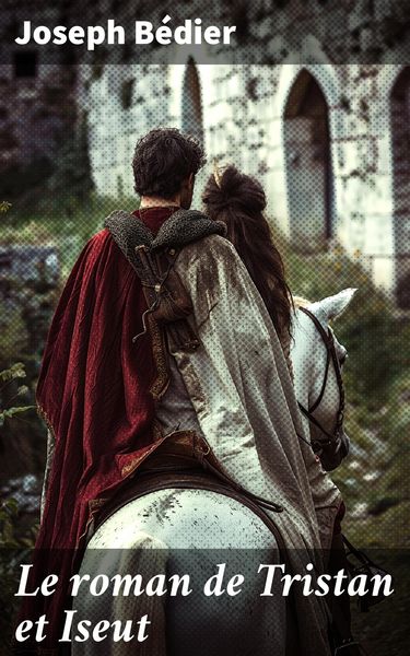 Produktbild: Le roman de Tristan et Iseut