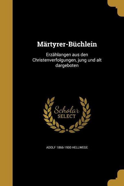 Produktbild: M&auml;rtyrer-B&uuml;chlein