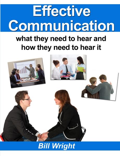 Produktbild: Effective Communication:What they need to hear and how they need to hear it