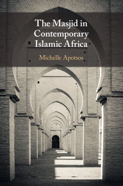 Produktbild: The Masjid in Contemporary Islamic Africa