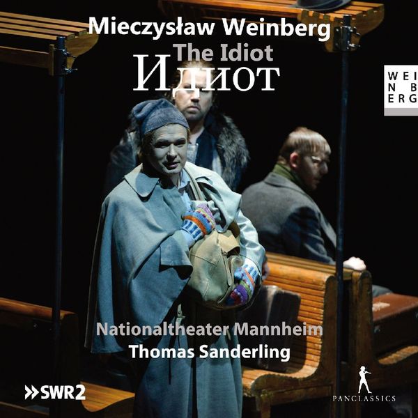 Mieczyslaw Weinberg: The Idiot - Juhan Tralla,Steven Scheschareg,Ludmila Slepnova, CD