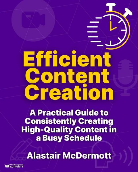 Produktbild: Efficient Content Creation (Expert Authority Builder)