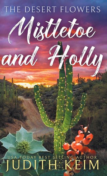 Produktbild: The Desert Flowers - Mistletoe and Holly