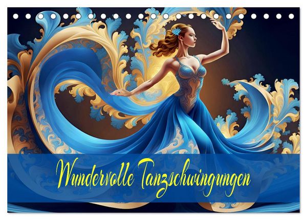 Produktbild: Wundervolle Tanzschwingungen (Tischkalender 2026 DIN A5 quer), CALVENDO Monatskalender