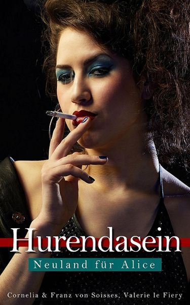Produktbild: Hurendasein - Neuland f&uuml;r Alice
