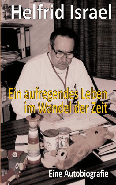 Produktbild: Ein aufregendes Leben im Wandel der Zeit
